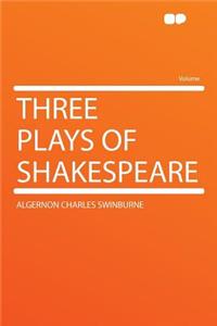 Three Plays of Shakespeare