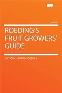 Roeding's Fruit Growers' Guide