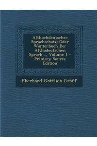 Althochdeutscher Sprachschatz