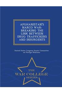 Afghanistan's Narco War