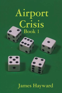 Airport Crisis Book 1