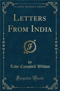 Letters from India (Classic Reprint)