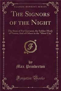The Signors of the Night