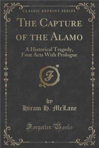 The Capture of the Alamo