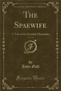 The Spaewife, Vol. 3 of 3