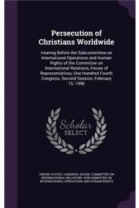 Persecution of Christians Worldwide