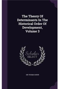 Theory Of Determinants In The Historical Order Of Development, Volume 3