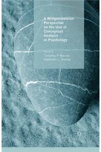 Wittgensteinian Perspective on the Use of Conceptual Analysis in Psychology