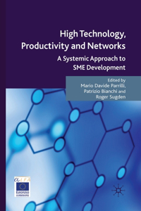 High Technology, Productivity and Networks