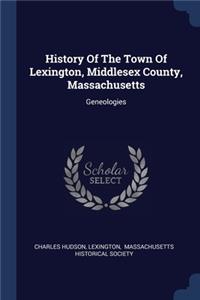 History Of The Town Of Lexington, Middlesex County, Massachusetts