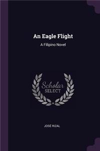 An Eagle Flight