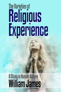 Varieties of Religious Experience