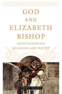 God and Elizabeth Bishop