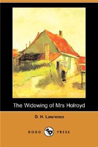 Widowing of Mrs Holroyd (Dodo Press)