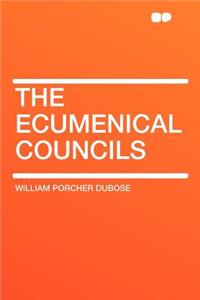 The Ecumenical Councils