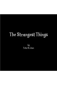 Strangest Things