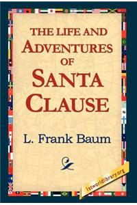 Life and Adventures of Santa Clause