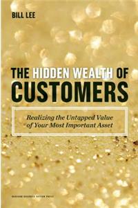 Hidden Wealth of Customers