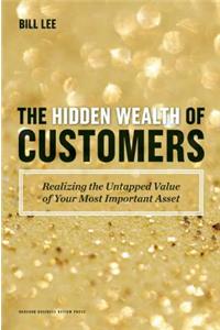 The Hidden Wealth of Customers