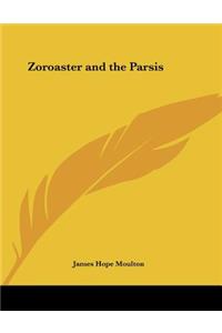 Zoroaster and the Parsis