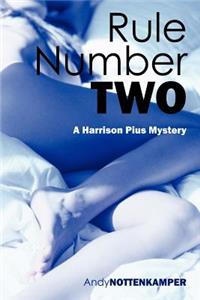 Rule Number Two: A Harrison Pius Mystery