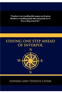 Staying One Step Ahead of Interpol