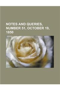 Notes and Queries, Number 51, October 19, 1850