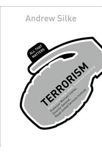 Terrorism: All That Matters