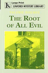 The Root Of All Evil