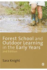 Forest Schools and Outdoor Learning in the Early Years