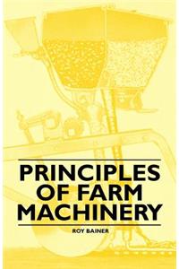 Principles of Farm Machinery