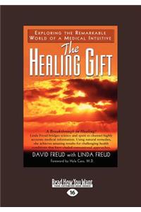 The Healing Gift (Large Print 16pt)