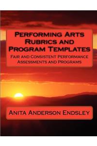 Performing Arts Rubrics and Program Templates