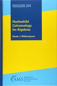 Hochschild Cohomology for Algebras