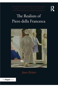 The Realism of Piero della Francesca