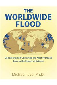The Worldwide Flood