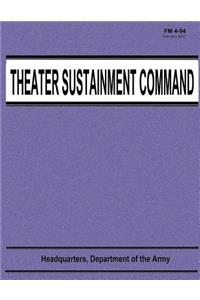 Theater Sustainment Command (FM 4-94)