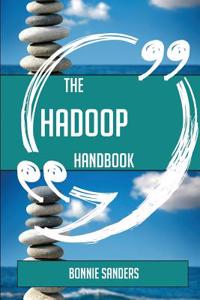 The Hadoop Handbook - Everything You Need to Know about Hadoop