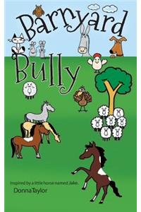 Barnyard Bully