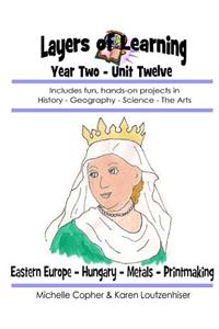 Layers of Learning Year Two Unit Twelve