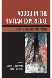 Vodou in the Haitian Experience