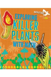 Exploring Killer Plants with Math