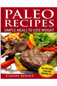 Paleo Recipes Simple Meals To Lose Weight