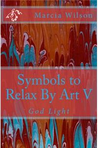 Symbols to Relax By Art V