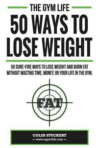 50 Ways To Lose Weight