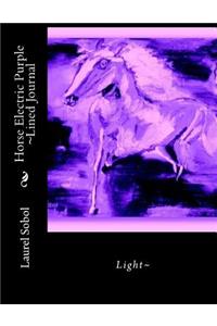 Horse Electric Purple Lined Journal
