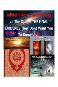 Infidel in Koran The Message of The Qur'an THE FINAL EVIDENCE They Dont Want You To Know 2015