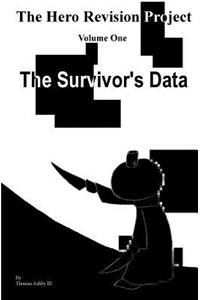 Hero Revision Project Volume One: The Survivors' Data