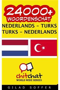24000+ Nederlands - Turks Turks - Nederlands Woordenschat
