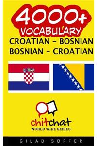 4000+ Croatian - Bosnian Bosnian - Croatian Vocabulary